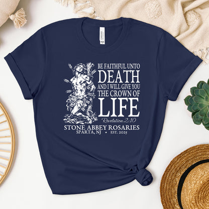 Be Faithful Unto Death And I Will Give You The Crown Of Life 01