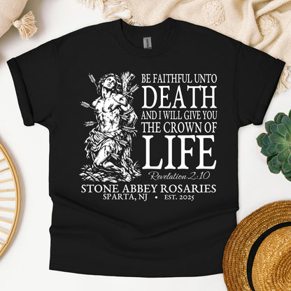 Be Faithful Unto Death And I Will Give You The Crown Of Life 01