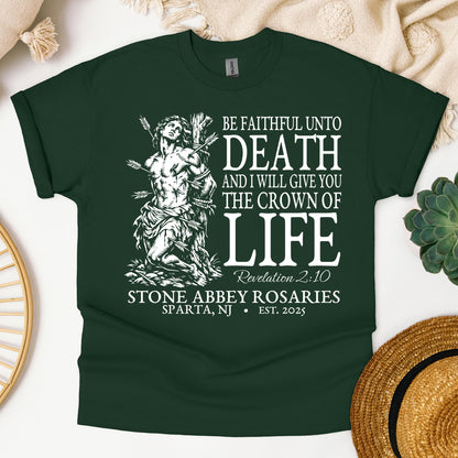Be Faithful Unto Death And I Will Give You The Crown Of Life 01