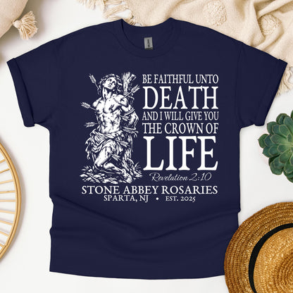 Be Faithful Unto Death And I Will Give You The Crown Of Life 01