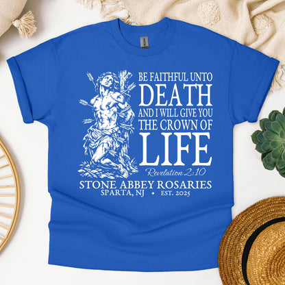 Be Faithful Unto Death And I Will Give You The Crown Of Life 01
