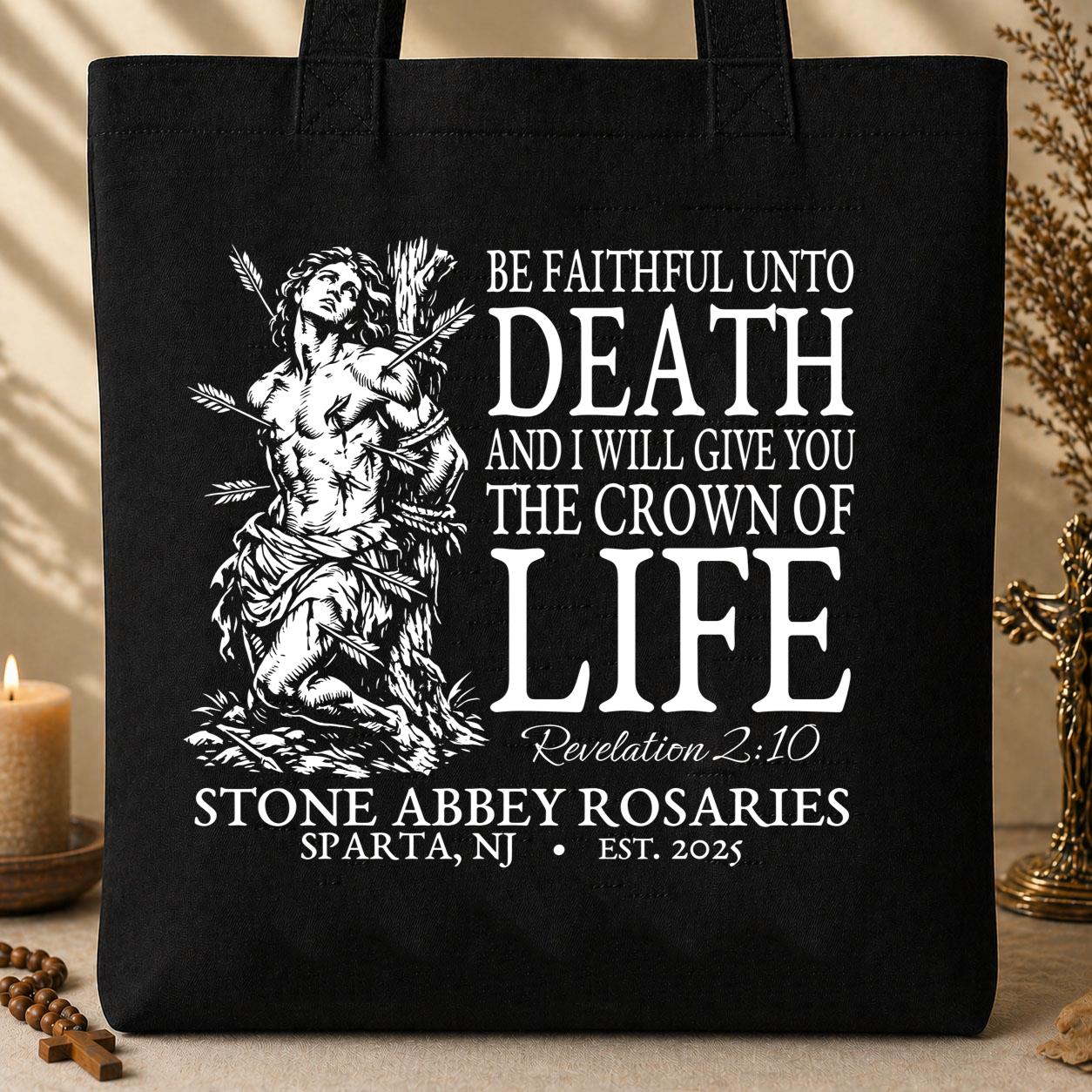 Be Faithful Unto Death And I Will Give You The Crown Of Life 01