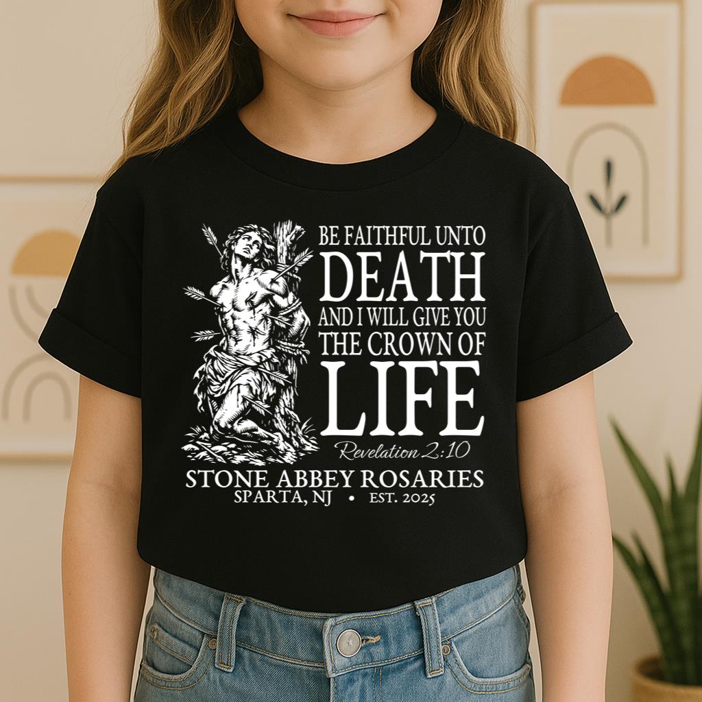 Be Faithful Unto Death And I Will Give You The Crown Of Life 01