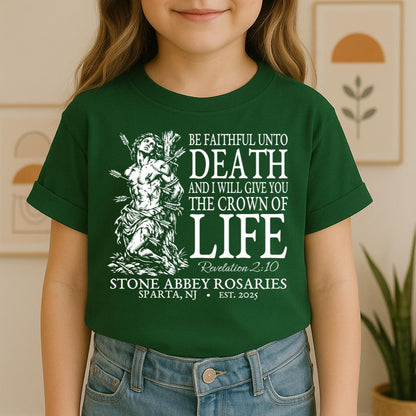 Be Faithful Unto Death And I Will Give You The Crown Of Life 01