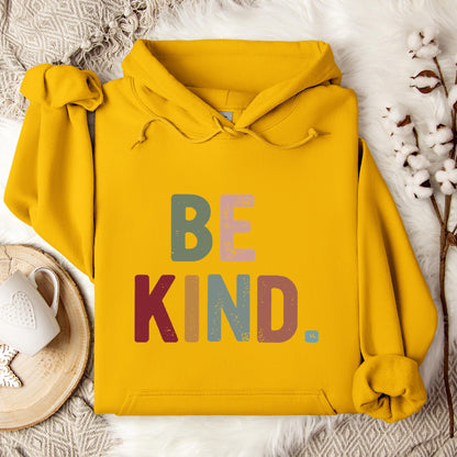 Be Kind Hoodie