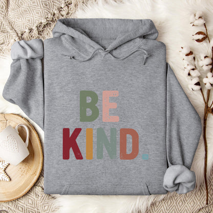 Be Kind Hoodie