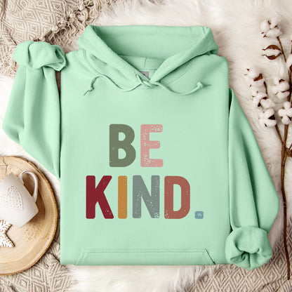 Be Kind Hoodie