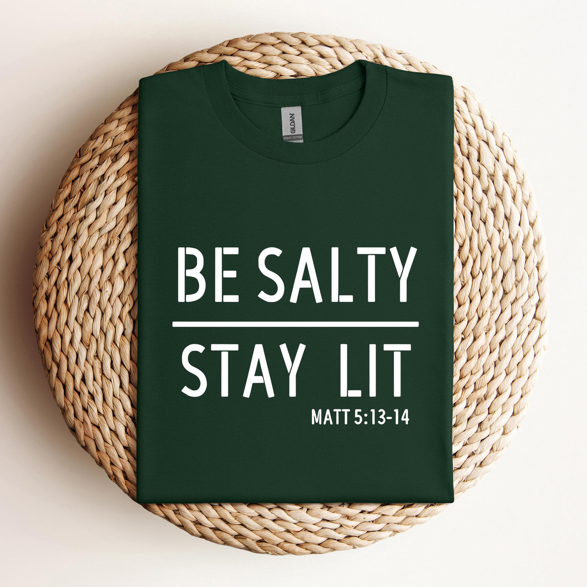 Be Salty Stay Lit Matt 5.13-14