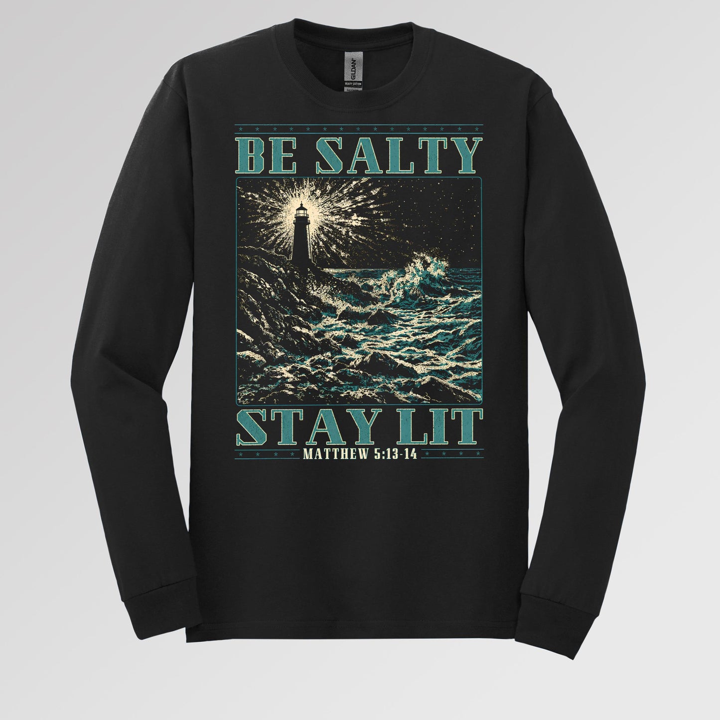 Be Salty Stay Lit Matthew 5.13-14 01