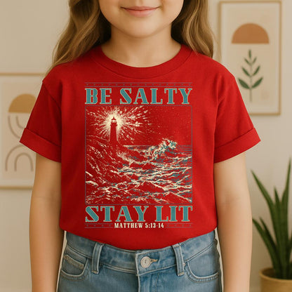 Be Salty Stay Lit Matthew 5.13-14 01