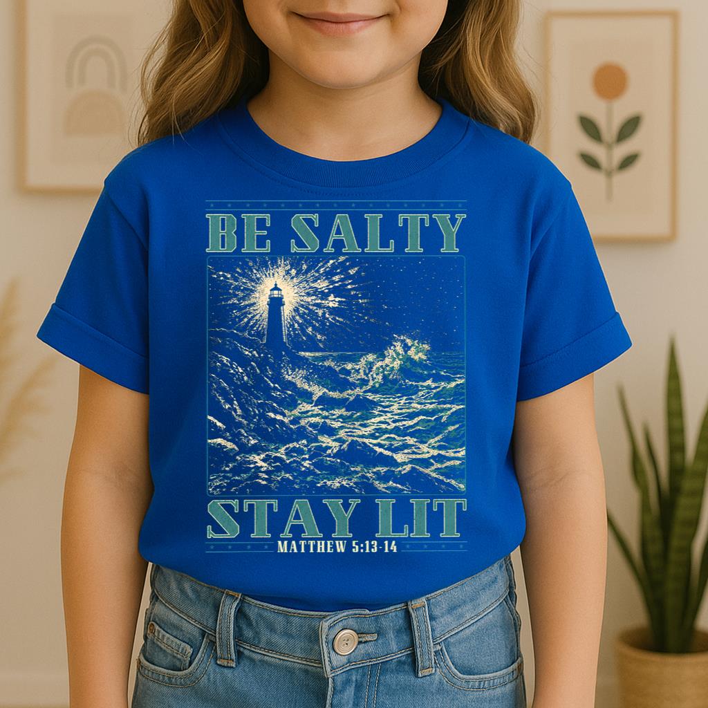 Be Salty Stay Lit Matthew 5.13-14 01