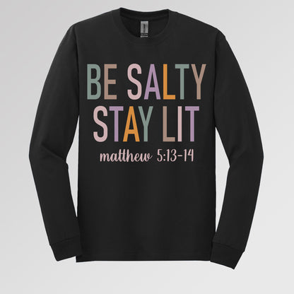 Be Salty Stay Lit Matthew 5.13-14 02