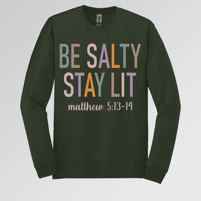 Be Salty Stay Lit Matthew 5.13-14 02