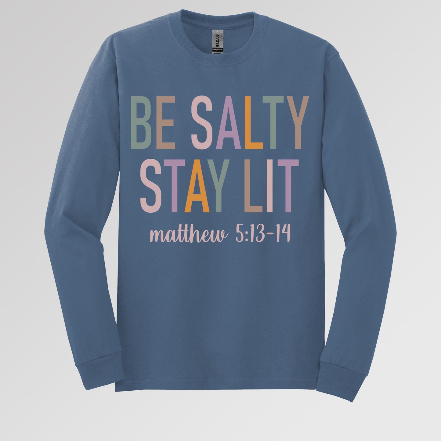 Be Salty Stay Lit Matthew 5.13-14 02