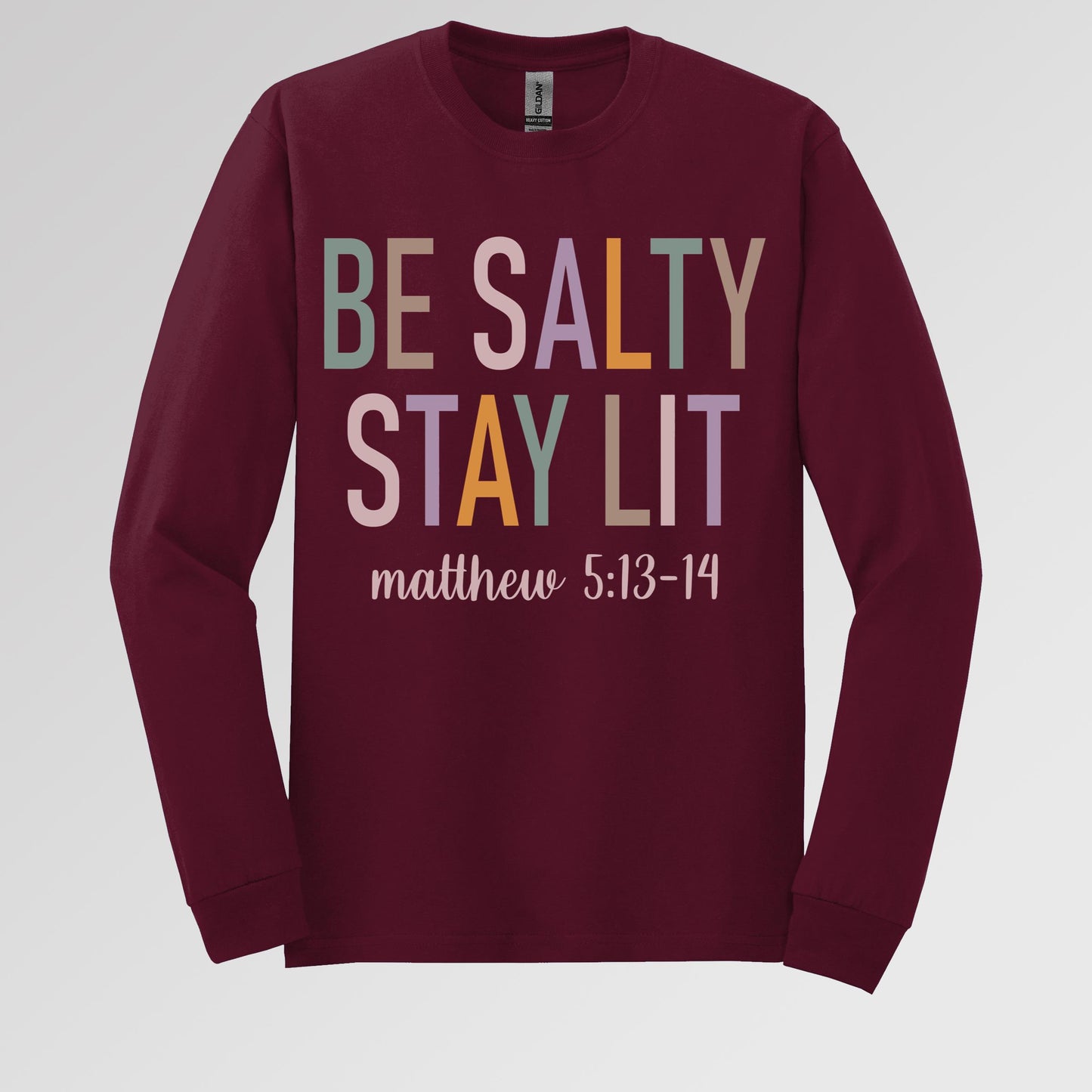 Be Salty Stay Lit Matthew 5.13-14 02