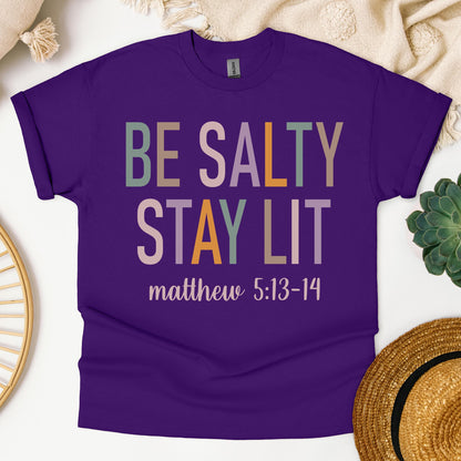 Be Salty Stay Lit Matthew 5.13-14 02