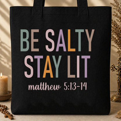 Be Salty Stay Lit Matthew 5.13-14 02