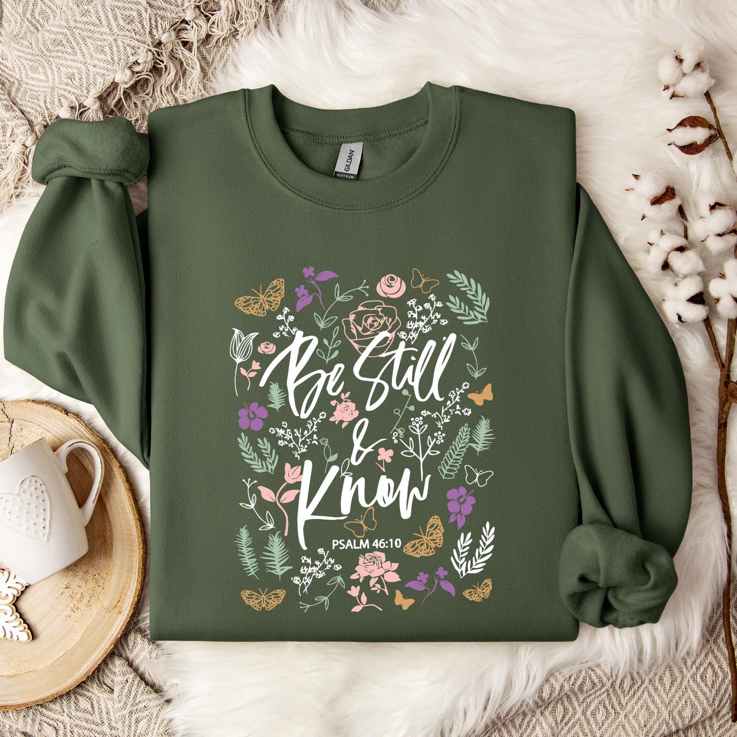 Be Still And Know Psalm 46.10 Sweatshirt