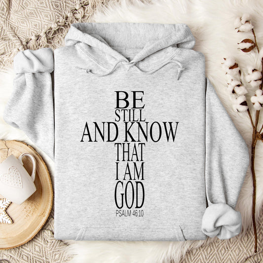 Be Still And Know That I Am God Psalm 46.10 01 Hoodie