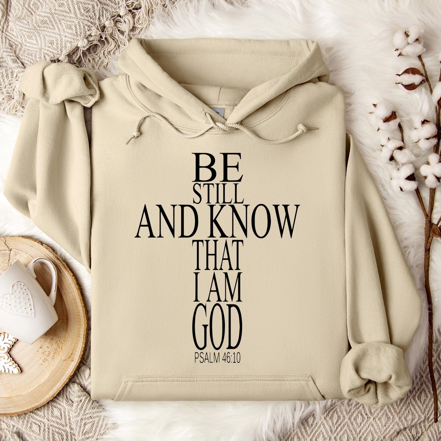 Be Still And Know That I Am God Psalm 46.10 01 Hoodie