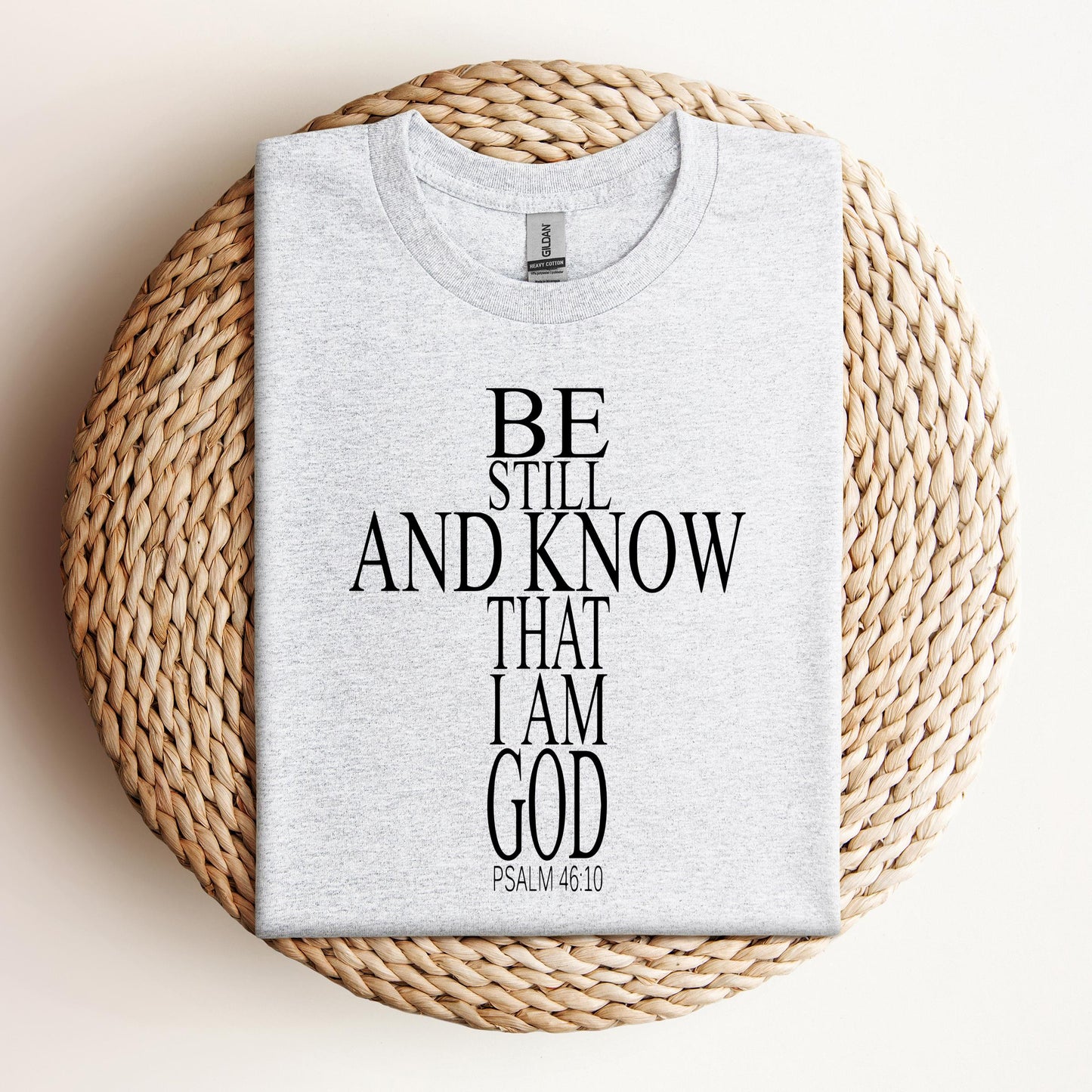 Be Still And Know That I Am God Psalm 46.10 01