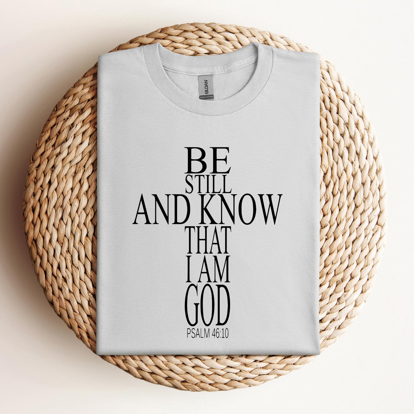Be Still And Know That I Am God Psalm 46.10 01