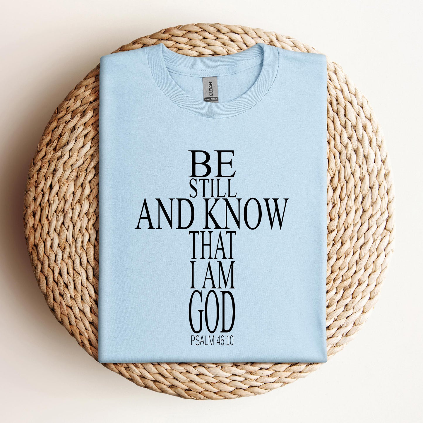 Be Still And Know That I Am God Psalm 46.10 01