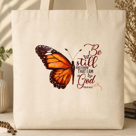 Be Still And Know That I Am God Psalm 46.10 03 Tote Bag