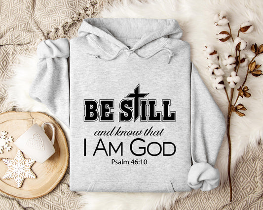 Be Still And Know That I Am God Psalm 46.10