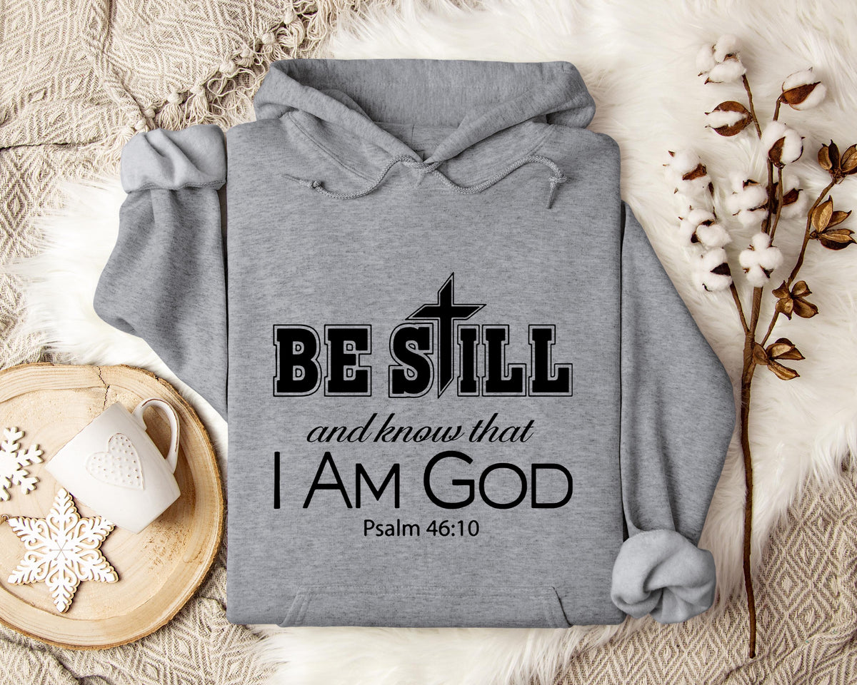 Be Still And Know That I Am God Psalm 46.10