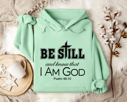 Be Still And Know That I Am God Psalm 46.10