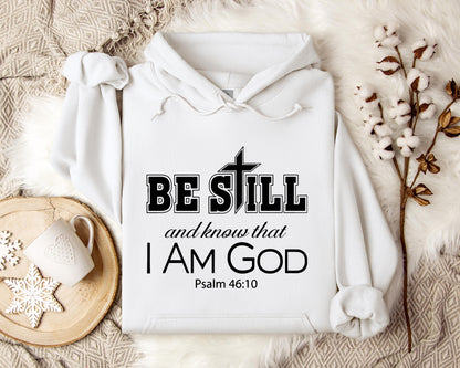 Be Still And Know That I Am God Psalm 46.10