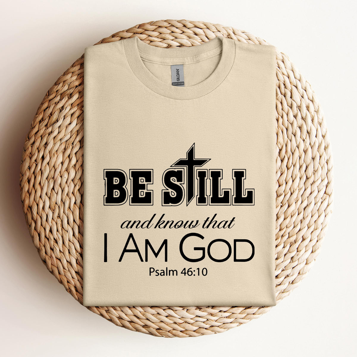 Be Still And Know That I Am God