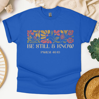Be Still & Know Psalm 46.10