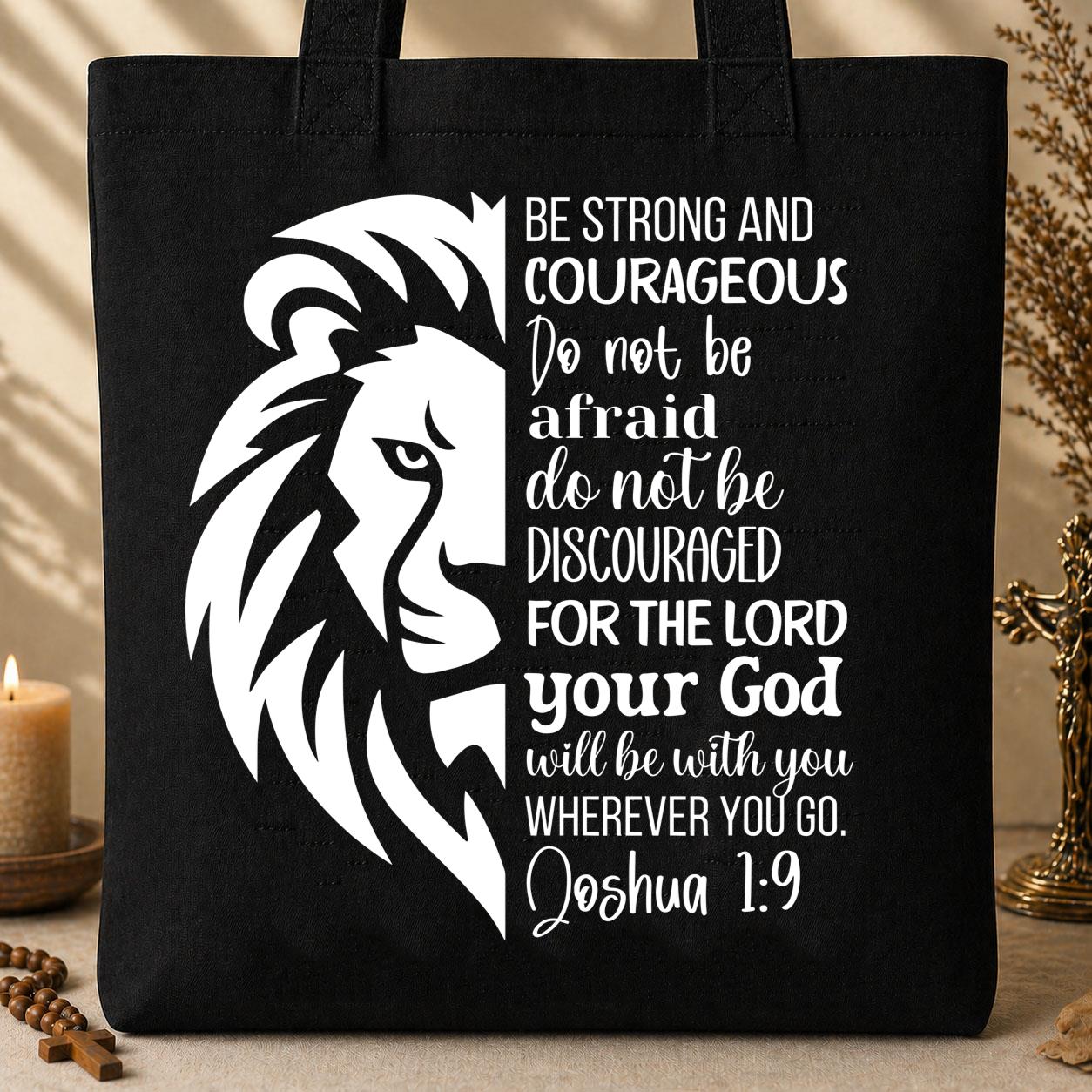 Be Strong And Courageous Joshua 1.9 02