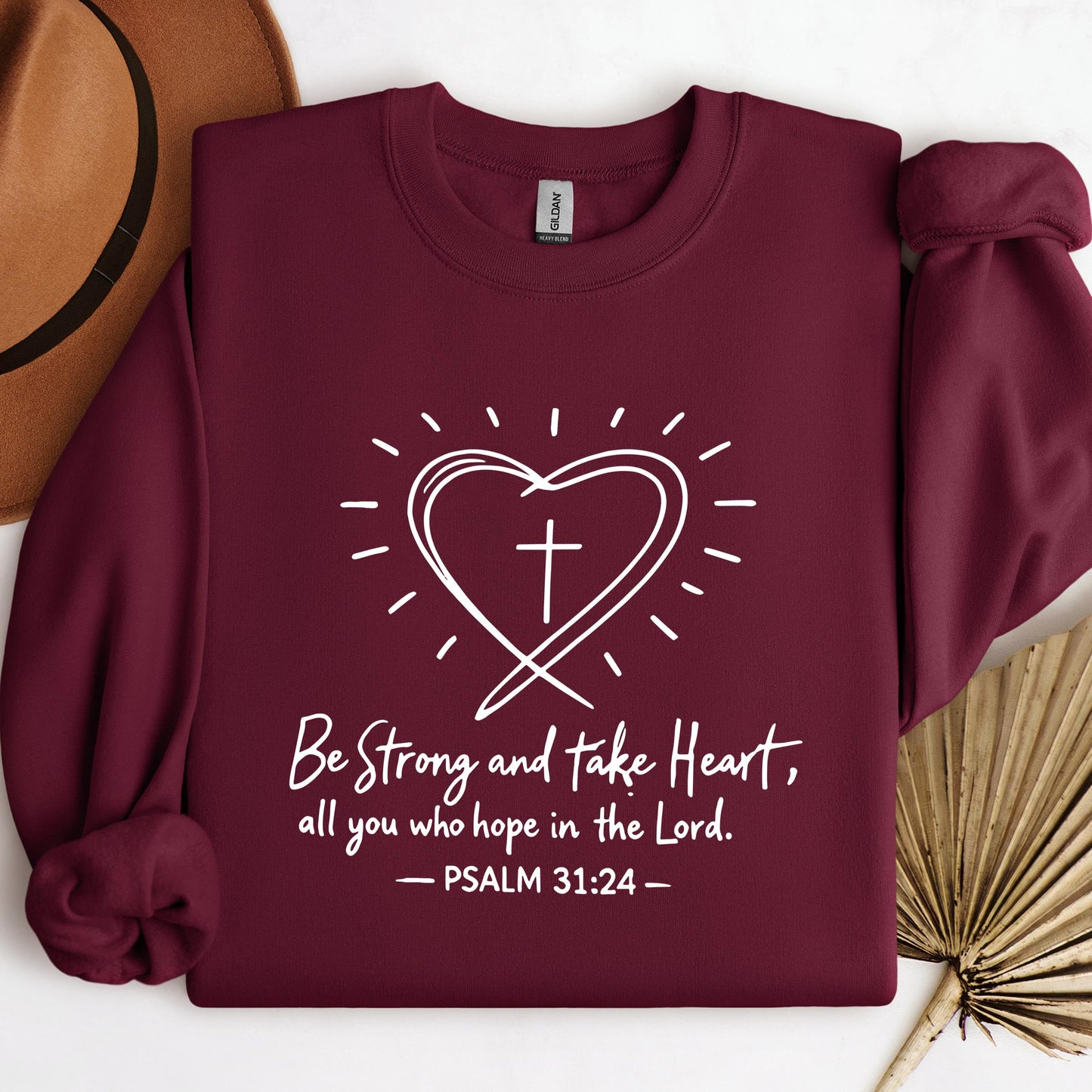 Be Strong And Take Heart All You Who Hope In The Lord Psalm 31.24