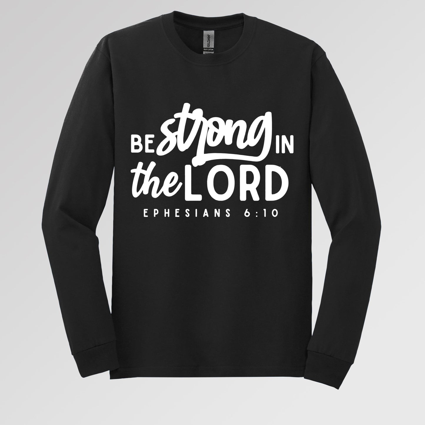 Be Strong In The Lord Ephesians 6.10