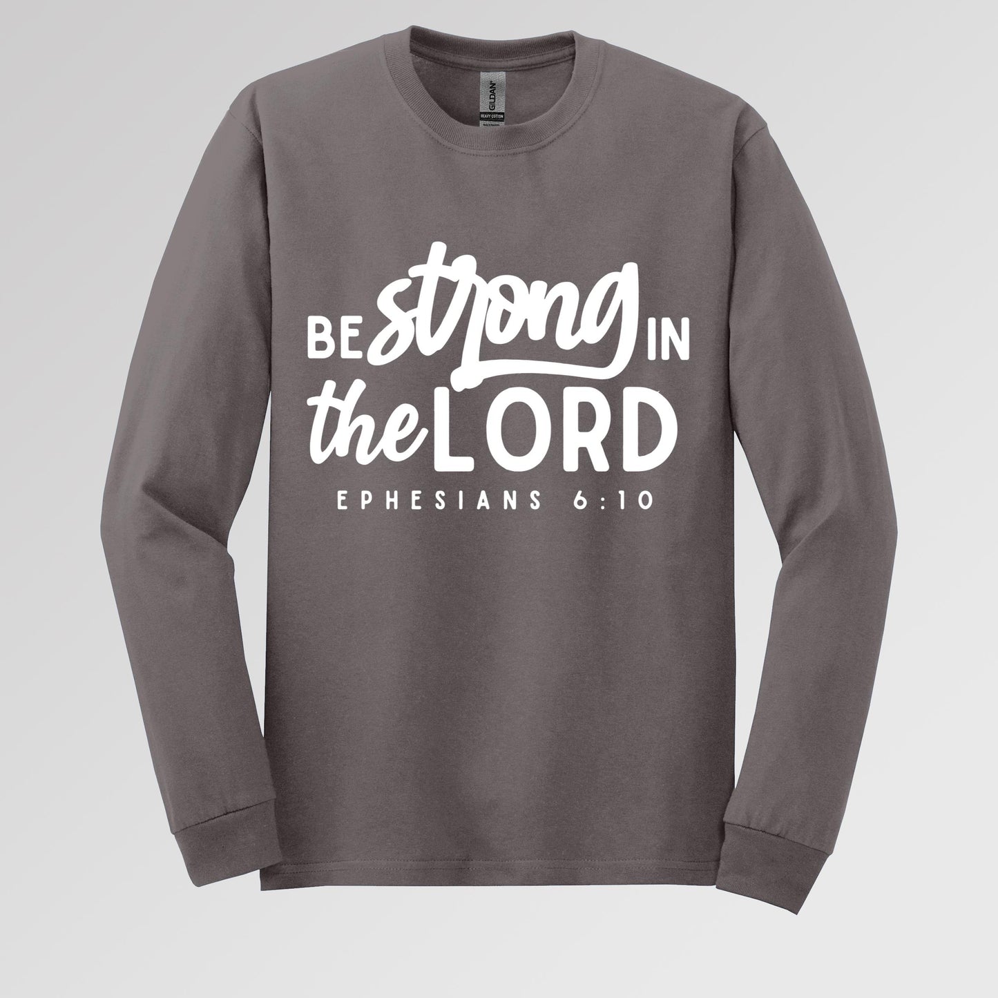 Be Strong In The Lord Ephesians 6.10