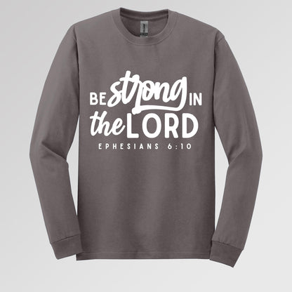 Be Strong In The Lord Ephesians 6.10