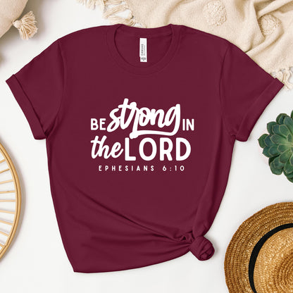 Be Strong In The Lord Ephesians 6.10