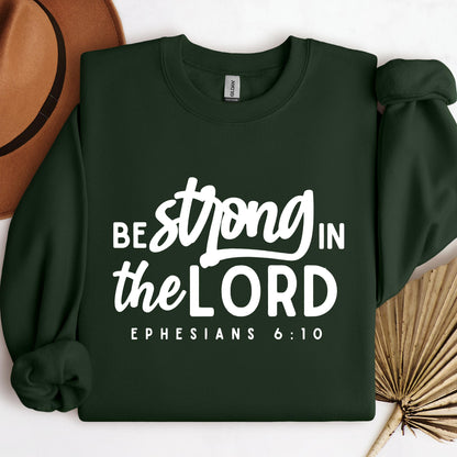 Be Strong In The Lord Ephesians 6.10