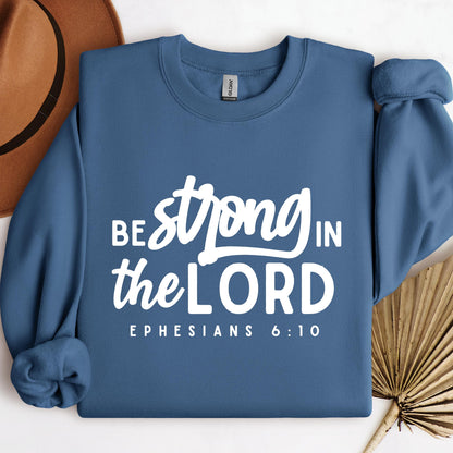 Be Strong In The Lord Ephesians 6.10