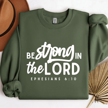 Be Strong In The Lord Ephesians 6.10