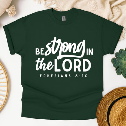 Be Strong In The Lord Ephesians 6.10