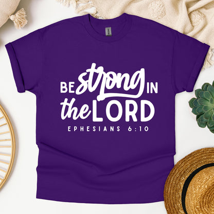 Be Strong In The Lord Ephesians 6.10