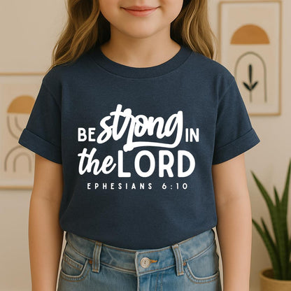Be Strong In The Lord Ephesians 6.10