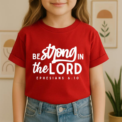 Be Strong In The Lord Ephesians 6.10