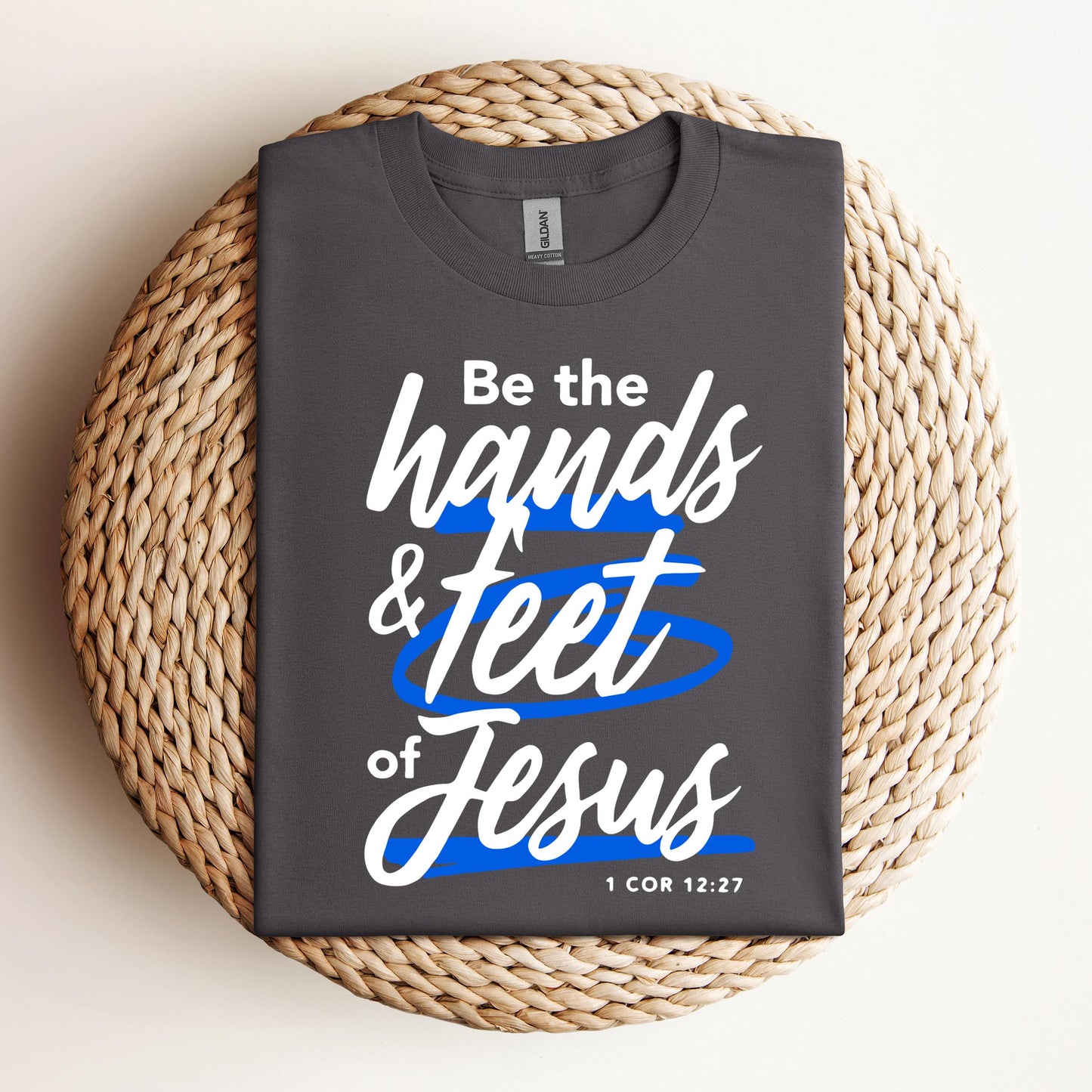 Be The Hands And Feet Of Jesus 1 Cor 12.27