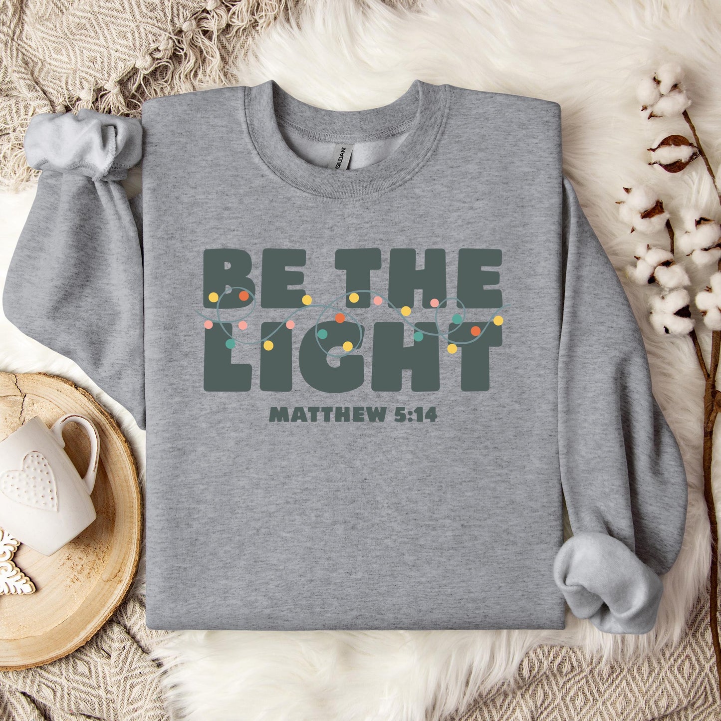Be The Light Matthew 5.14 02 Sweatshirt