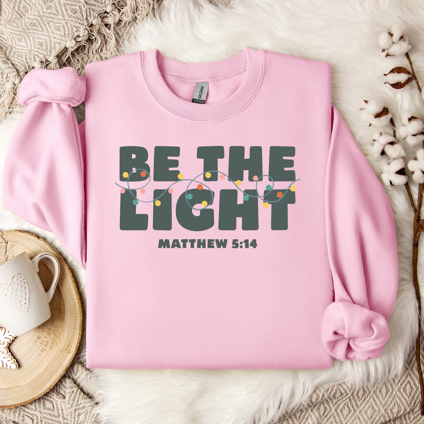 Be The Light Matthew 5.14 02 Sweatshirt